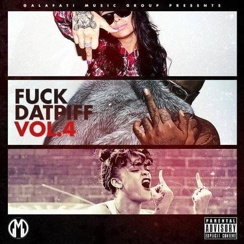Fuck Datpiff Vol.4