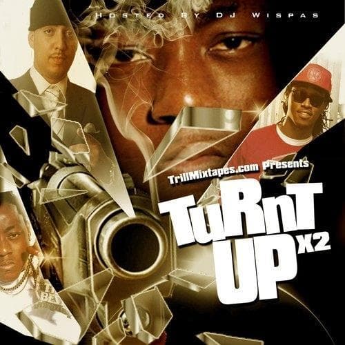 Turnt Up X 2 Hosted by DJ Wispas