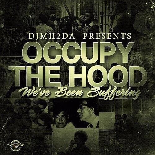 Occupy The Hood