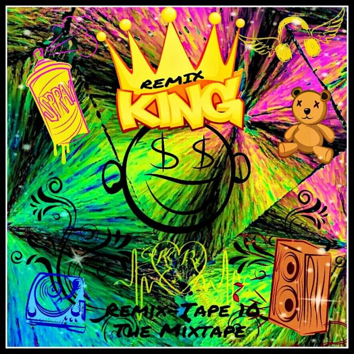 Cover for Remix-Tape 10: Remix King [Mixtape]