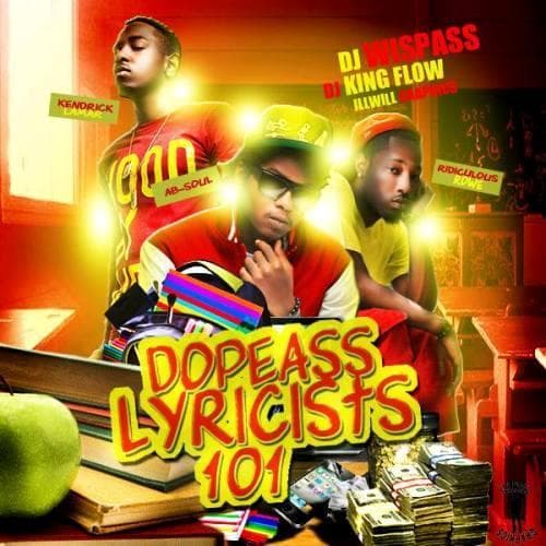 Dope Ass Lyricists 101
