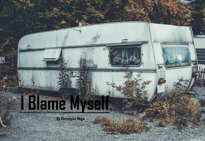 I Blame Myself