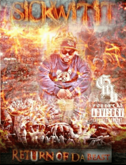 RETURN OF DA BEAST (SICKWITIT) HOST BY DJAMBITIOUS