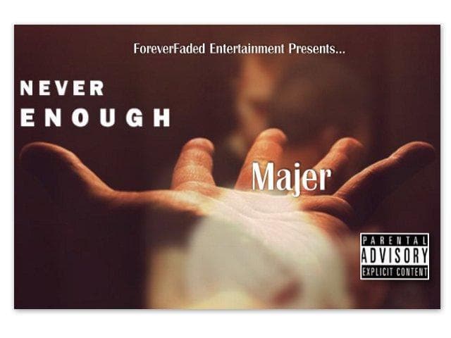 Never Enough