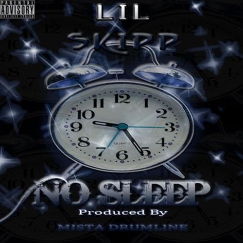 Lil Skipp [No Sleep] Produced By Mista Drumline