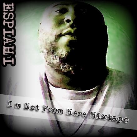 I'm Not From Here Mixtape