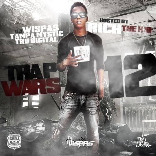 TRAP WARS 12 Hosted by RICH THE KID