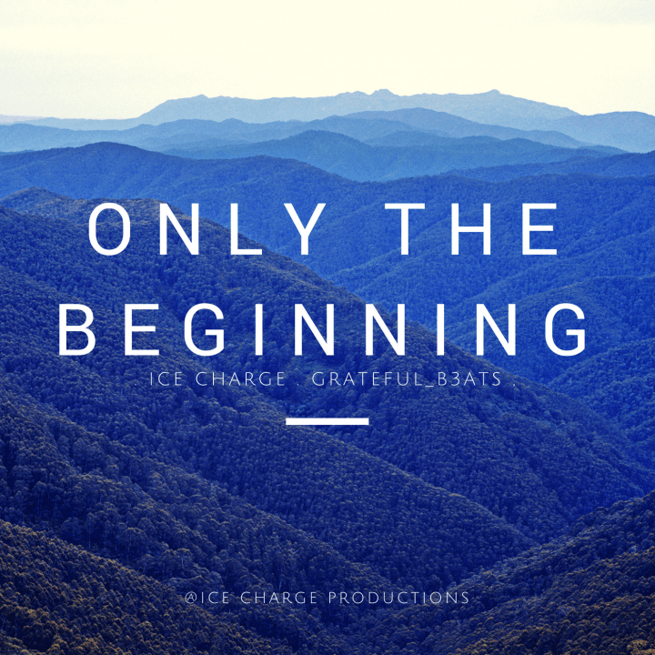 Only The Beginning