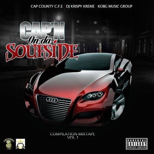Capn On Da Soufside Vol.1