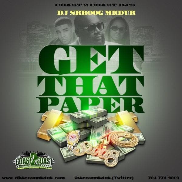 DJ Skroog Mkduk - Get That Paper