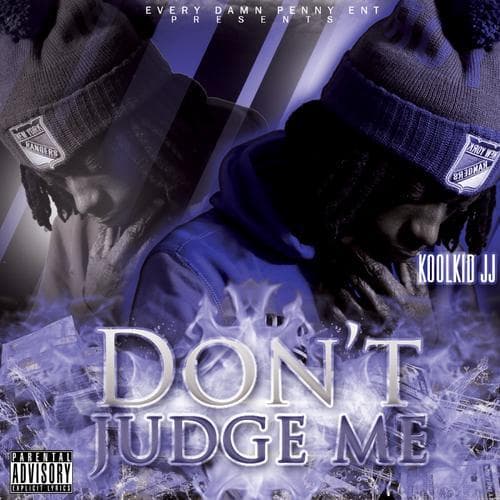 Don't Judge Me