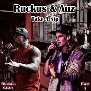 01 Take A Sip (Auz Feat Ruckus)
