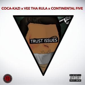 TRUST ISSUES veetharule,continentalfive