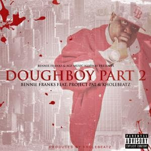 Doughboy Part 2 (Feat. Project Pat, Bennie Franks)