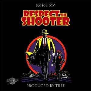 _RoGizz__Respect_The_Shooter_prod_by__McTreeG