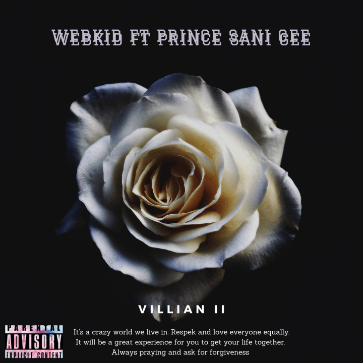 Villian II Feat. Prince Sani Gee