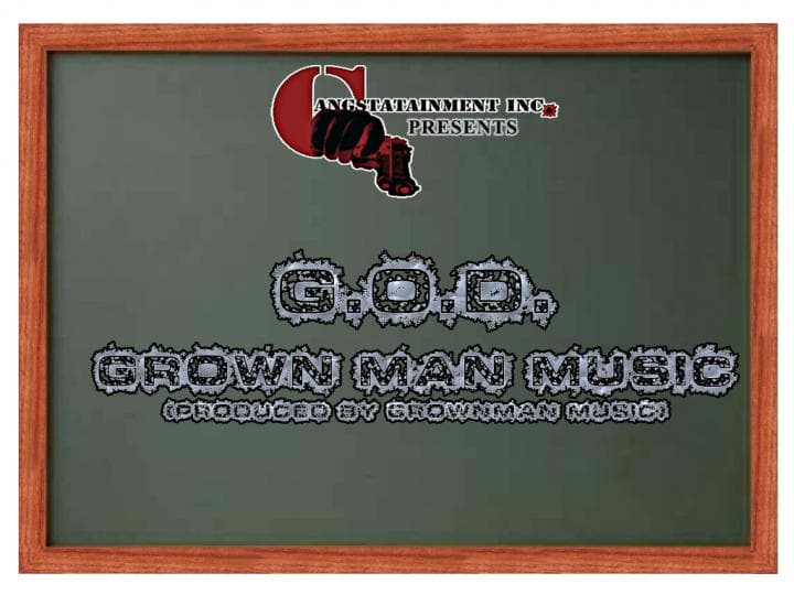 Grown Man Music (Produced By Grownman Music)