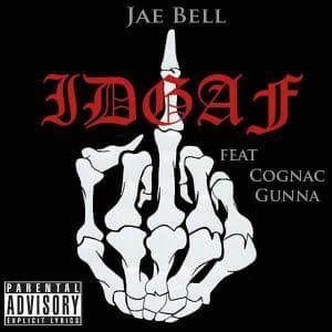 "IDGAF" (Feat. Cognac Gunna)
