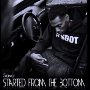 Savo x Drake - Started From The Bottom (Remix)