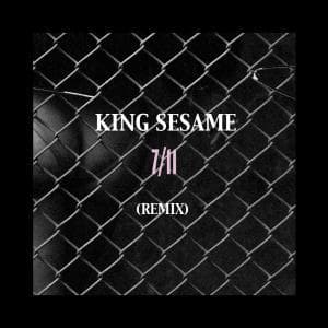kingsesame_711remix