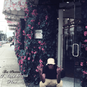 I Aint Gotta Flex (Prod by Mike Hurst)