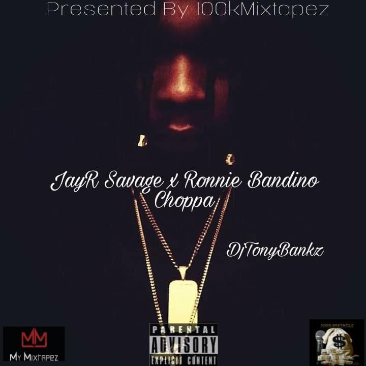 Choppa Feat Ronnie Bandino