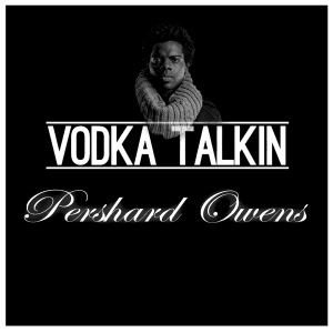 Vodka Talkin